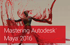 Mastering Autodesk Maya 2016  ?