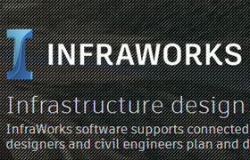 Autodesk InfraWorks - 基礎(chǔ)設(shè)施設(shè)計(jì)軟件