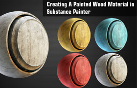 Artstation - Creating a Painted Wood Material in Substance Painter