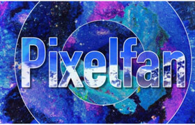 Pixelfan - AE創建酷炫扭曲圖層效果插件