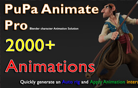Pupa Animate Pro - Blender 快速綁定角色和制作動畫插件