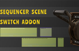 Sequencer Scene Switch - Blender 場景和工作區(qū)快速切換工具