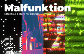 Malfunktion Effects & Filters - Blender效果濾鏡預設包