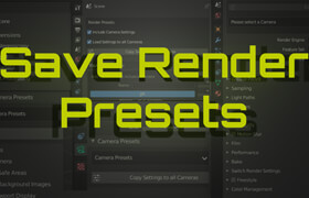 Save Render Presets - Blender 渲染預設保存插件