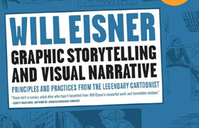 Will Eisner - Graphic Storytelling and Visual Narrative - book