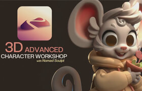 Skillshare - 3D Advanced Character Workshop with Nomad Sculpt – Chibi Mouse by Dave Reed