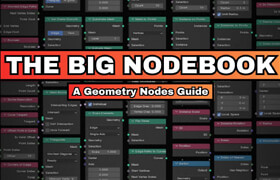 The Big Nodebook A Geometry Nodes Guide - book
