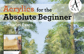 Acrylics for the Absolute Beginner (Absolute Beginner Art) - PDF - book