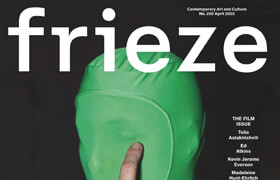 Frieze - Issue 250, April 2025 (True PDF) - book