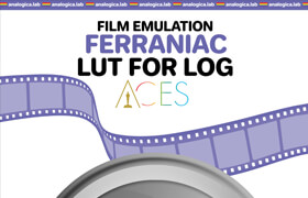 Analogica Lab - LUT Ferraniacolor 35MM Film Emulation